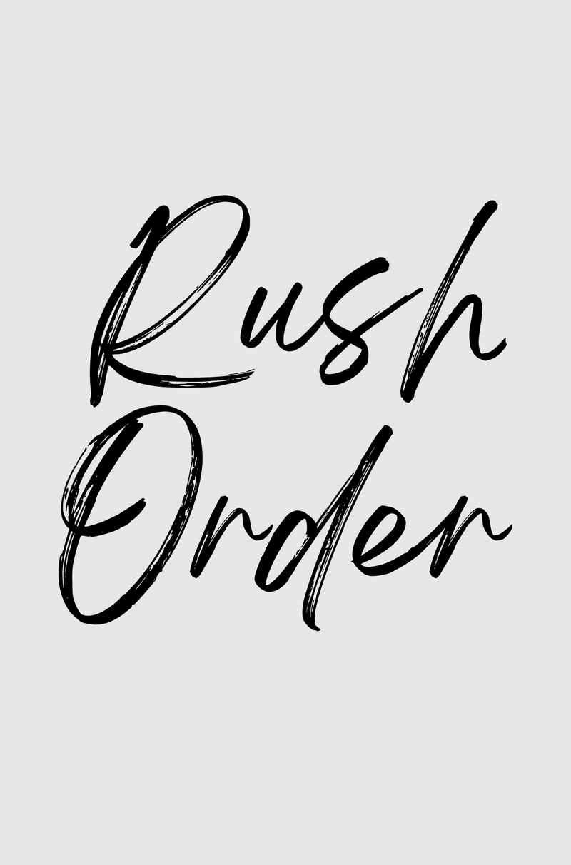 Rush Order – The Label House Collection